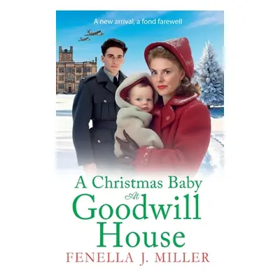 "A Christmas Baby at Goodwill House" - "" ("Miller Fenella J.")(Paperback)