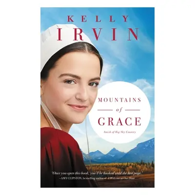 "Mountains of Grace" - "" ("Irvin Kelly")(Paperback)