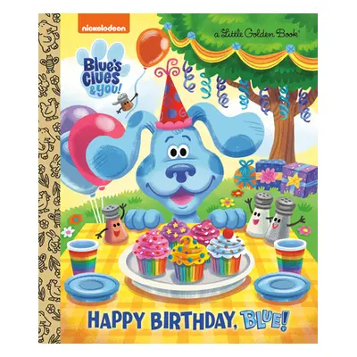 "Happy Birthday, Blue! (Blue's Clues & You)" - "" ("Roth Megan")(Pevná vazba)