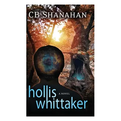 "Hollis Whittaker" - "" ("Shanahan Cb")(Pevná vazba)