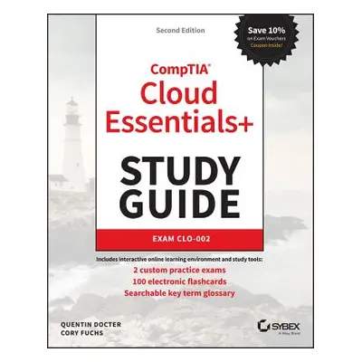 "Comptia Cloud Essentials+ Study Guide: Exam Clo-002" - "" ("Fuchs Cory")(Paperback)