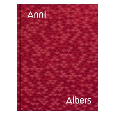 "Anni Albers: Camino Real" - "" ("Albers Anni")(Pevná vazba)