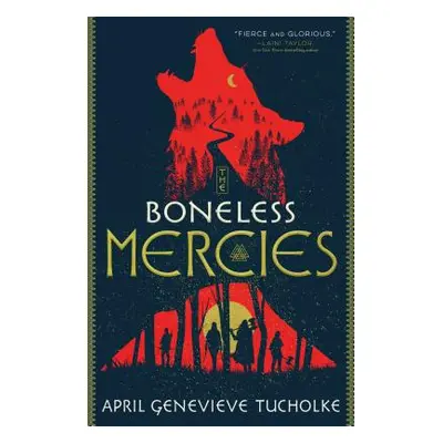 "The Boneless Mercies" - "" ("Tucholke April Genevieve")(Paperback)