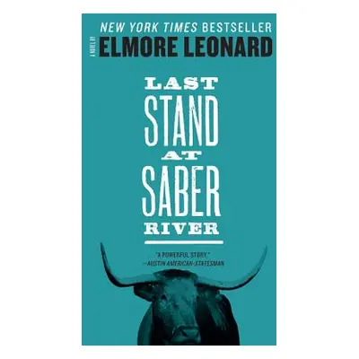 "Last Stand at Saber River" - "" ("Leonard Elmore")(Paperback)