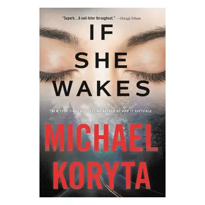 "If She Wakes" - "" ("Koryta Michael")(Paperback)