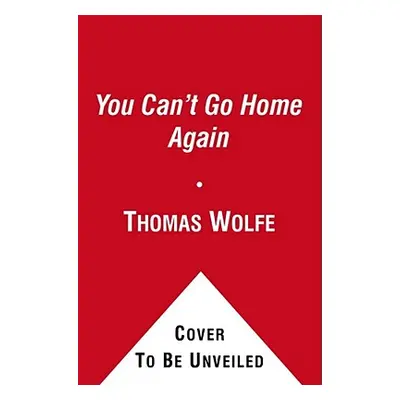 "You Can't Go Home Again" - "" ("Wolfe Thomas")(Paperback)