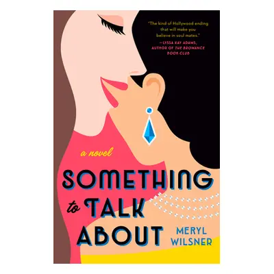 "Something to Talk about" - "" ("Wilsner Meryl")(Paperback)