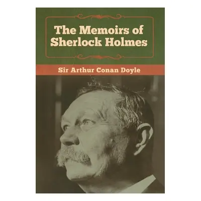 "The Memoirs of Sherlock Holmes" - "" ("Doyle Arthur Conan")(Pevná vazba)