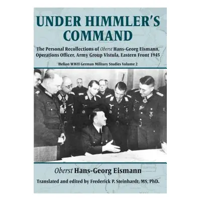 "Under Himmler's Command: The Personal Recollections of Oberst Hans-Georg Eismann, Operations Of