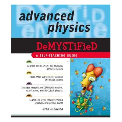 "Advanced Physics Demystified" - "" ("Gibilisco Stan")(Paperback)