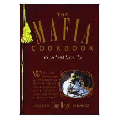 "The Mafia Cookbook: Revised and Expanded" - "" ("Iannuzzi Joseph")(Paperback)