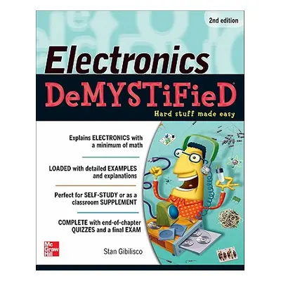 "Electronics Demystified, Second Edition" - "" ("Gibilisco Stan")(Paperback)