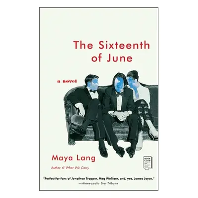 "The Sixteenth of June" - "" ("Lang Maya")(Paperback)