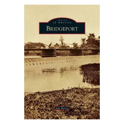 "Bridgeport" - "" ("Barrett Judy")(Pevná vazba)