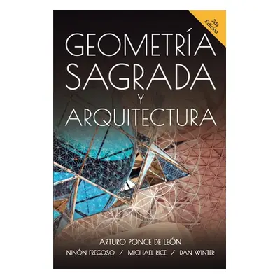 "Geometria Sagrada y Arquitectura" - "" ("Fregoso Ninon")(Paperback)