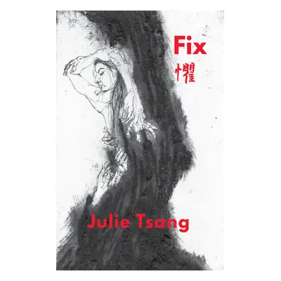 "Fix" - "" ("Tsang Julie")(Paperback)