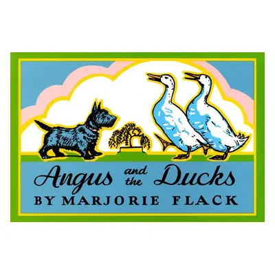 "Angus and the Ducks" - "" ("Flack Marjorie")(Paperback)