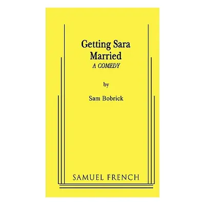 "Getting Sara Married" - "" ("Bobrick Sam")(Paperback)