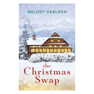 "Christmas Swap" - "" ("Carlson Melody")(Paperback)