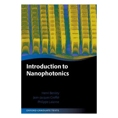 "Introduction to Nanophotonics" - "" ("Benisty Henri")(Pevná vazba)