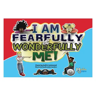 "Fearfully And Wonderfully Me" - "" ("Gatewood Gail K.")(Paperback)