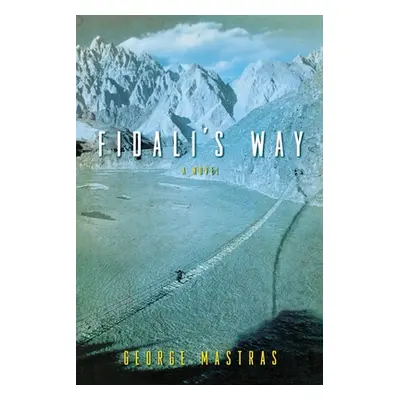 "Fidali's Way" - "" ("Mastras George")(Paperback)