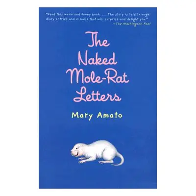 "The Naked Mole-Rat Letters" - "" ("Amato Mary")(Paperback)