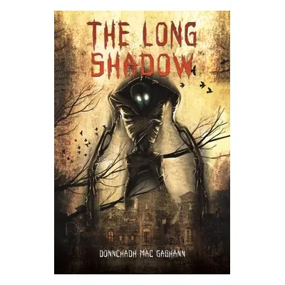 "The Long Shadow" - "" ("Gabhann Donnchadh Mac")(Paperback)