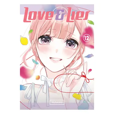 "Love and Lies 12: The Lilina Ending" - "" ("Musawo")(Paperback)