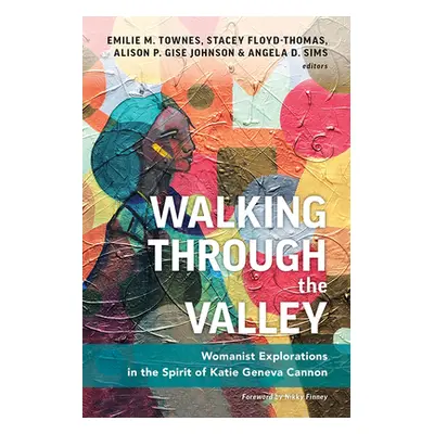 "Walking Through The Valley" - "" ("Floyd-Thomas Stacey")(Paperback)