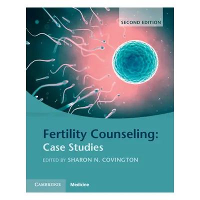 "Fertility Counseling: Case Studies" - "" ("Covington Sharon N.")(Paperback)