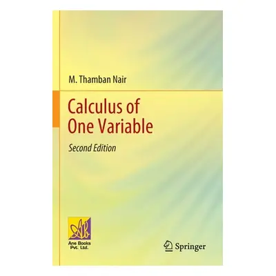 "Calculus of One Variable" - "" ("Nair M. Thamban")(Paperback)