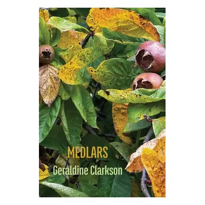 "Medlars" - "" ("Clarkson Geraldine")(Paperback)