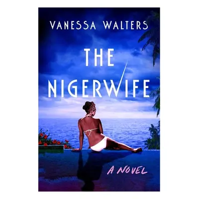 "The Nigerwife" - "" ("Walters Vanessa")(Pevná vazba)