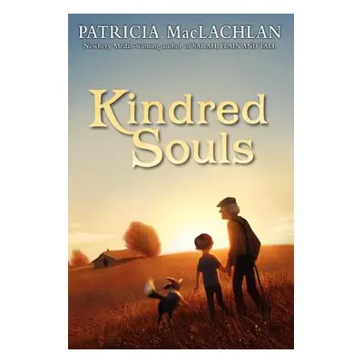 "Kindred Souls" - "" ("MacLachlan Patricia")(Paperback)