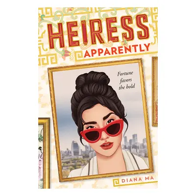 "Heiress Apparently (Daughters of the Dynasty)" - "" ("Ma Diana")(Paperback)