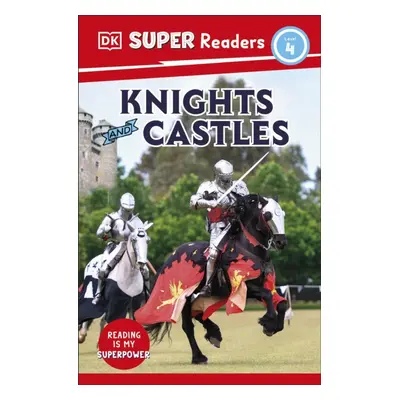 "DK Super Readers Level 4 Knights and Castles" - "" ("DK")(Paperback / softback)