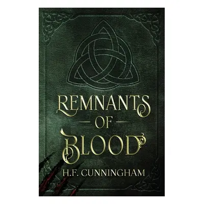 "Remnants Of Blood" - "" ("Cunningham H.")(Paperback)