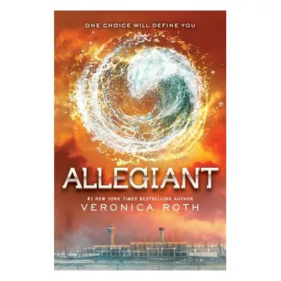 "Allegiant" - "" ("Roth Veronica")(Pevná vazba)