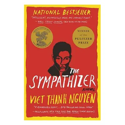 "The Sympathizer: A Novel (Pulitzer Prize for Fiction)" - "" ("Nguyen Viet Thanh")(Paperback)