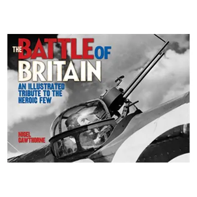 "Battle of Britain" - "" ("Cawthorne Nigel")(Paperback / softback)