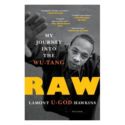 "Raw: My Journey Into the Wu-Tang" - "" ("Hawkins Lamont U-God""")(Paperback)