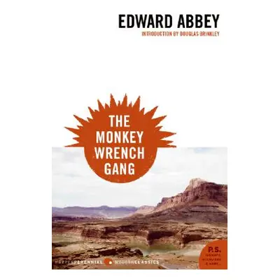 "The Monkey Wrench Gang" - "" ("Abbey Edward")(Paperback)