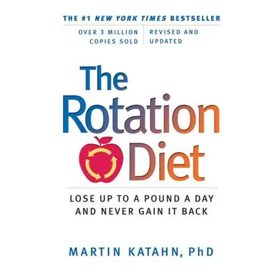 "The Rotation Diet" - "" ("Katahn Martin")(Paperback)