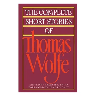 "The Complete Short Stories of Thomas Wolfe" - "" ("Wolfe Thomas")(Paperback)