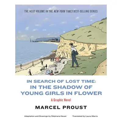 "In Search of Lost Time: In the Shadow of Young Girls in Flower" - "" ("Proust Marcel")(Paperbac