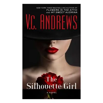 "The Silhouette Girl" - "" ("Andrews V. C.")(Paperback)