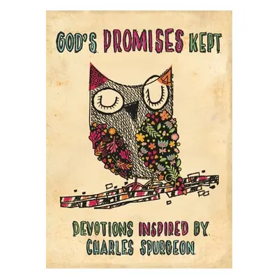 "God's Promises Kept: Devotions Inspired by Charles Spurgeon" - "" ("MacKenzie Catherine")(Pevná