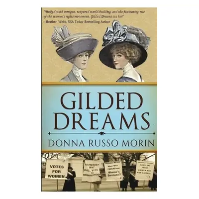 "Gilded Dreams: Large Print Hardcover Edition" - "" ("Morin Donna Russo")(Pevná vazba)