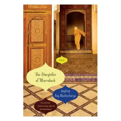 "The Storyteller of Marrakesh" - "" ("Roy-Bhattacharya Joydeep")(Paperback)